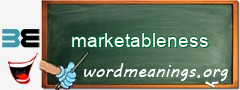 WordMeaning blackboard for marketableness